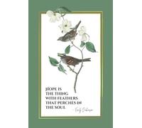 Hope Is the Thing With Feathers That Perches in the Soul: Emily Dickinson Poem Quote with Two Birds on Green Cover Notebook | An Inspirational Blank ... | Gift for Literary Poets and Students