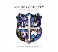 Hope Is What We Crave: Live by For King & Country