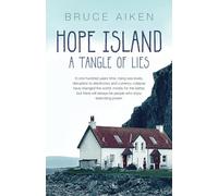 Hope Island: A Tangle of Lies