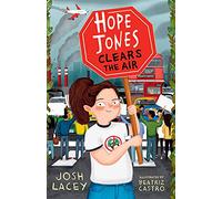 Hope Jones Clears the Air (Hope Jones Save The World)