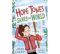 Hope Jones Saves the World