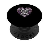 Hope Lives In Me Even On The Hard Days Heart PopSockets Adhesive PopGrip