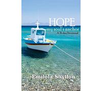 Hope, my soul's anchor: A 31- day devotional
