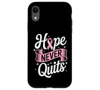 Hope Never Quits Pink Ribbon Breast Cancer Awareness Case for iPhone XR