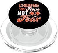 Hope Not Fear | Leukemia Cancer Awareness PopSockets PopGrip for MagSafe