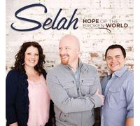 Hope Of The Broken World By Selah (2012-07-01)