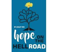 Hope On The Hell Road