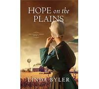 Hope on the Plains: The Dakota Series, Book 2 (Volume 2)