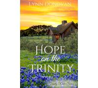 Hope on the Trinity: Trinity River Series, Post Civil War Lanterns Still Burn