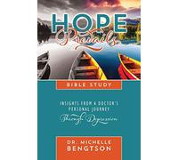 Hope Prevails Bible Study: Insights from a Doctor's Personal Journey Through Depression