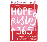 Hope Rising 365: Thoughts And Reflections For The Whole Year