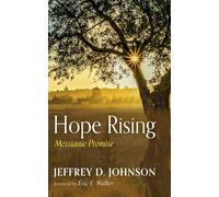 Hope Rising: Messianic Promise