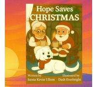 Hope Saves Christmas: 1 (Santa's North Pole)