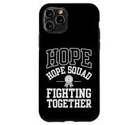 Hope Squad Fighting Together Cancer Awareness Day Case for iPhone 11 Pro