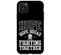 Hope Squad Fighting Together Cancer Awareness Day Case for iPhone 11 Pro Max