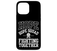 Hope Squad Fighting Together Cancer Awareness Day Case for iPhone 13 Pro Max
