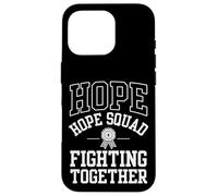 Hope Squad Fighting Together Cancer Awareness Day Case for iPhone 16 Pro