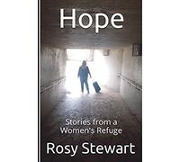 Hope: Stories from a Women's Refuge