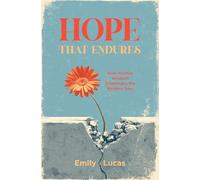 Hope that Endures: How Puritan Wisdom Challenges the Modern Soul