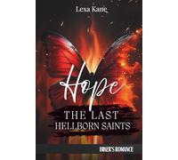 Hope: The Last Hellborn Saints (Romance Biker) (Wild Wolves)