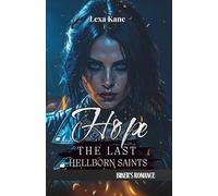 Hope: The Last Hellborn Saints (Romance Biker) (Wild Wolves)