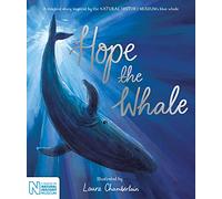 Hope the Whale: In Association with the Natural History Museum