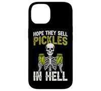 Hope They Sell Pickles In Hell Funny Pickle Lover Case for iPhone 14