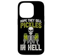 Hope They Sell Pickles In Hell Funny Pickle Lover Case for iPhone 14 Pro
