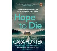 Hope to Die (Paperback) - Cara Hunter Book