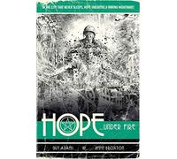 Hope Volume Two: Hope... Under Fire (Volume 2)