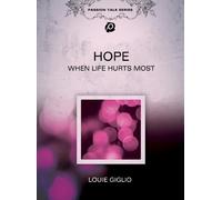 Hope: When Life Hurts Most [2009]