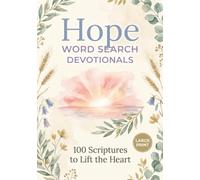 Hope: Word Search Devotionals: 100 Large-Print Scripture Puzzles and Reflections to Lift the Heart (KJV) (Large Print Scripture Bible Word Search Devotionals)