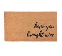 Hope You Brought Wine Door Mat 17x30 Inch - Entryway Doormat with Non-Slip Rubber Backing and Organic Coco Coir - Welcome Mat with Non-Slip Backing - Made in USA (Hope You Brought Wine)