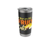 Hope You Like Fruitcake Thanksgiving Day Baking Fruitcake Stainless Steel Insulated Tumbler