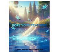 HOPE YOUR FEATHERS