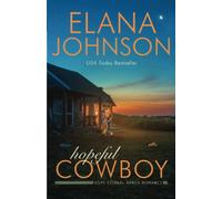 Hopeful Cowboy: A Mulbury Boys Novel (Hope Eternal Ranch Romance)