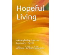 Hopeful Living: A Discipleship Journey