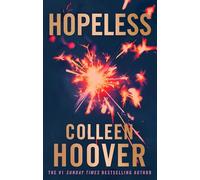 Hopeless: A story of secrets, heartbreak and confronting the past from the global sensation of VERITY