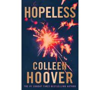Hopeless : From the bestselling author of IT ENDS WITH US