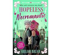 Hopeless Necromantic – A debut romantic fantasy that's good enough to raise the dead