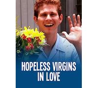 Hopeless Virgins in Love