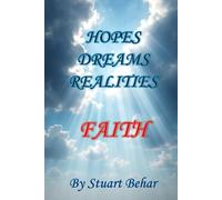 Hopes Dreams Realities Faith