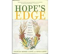 Hope'S Edge: The Next Diet for a Small Planet