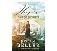Hope's Highest Mountain: 1 (Hearts of Montana)