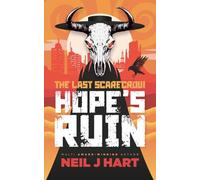 Hope's Ruin: 2 (Scarecrows of Coldharbour Farm)