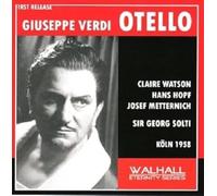 Hopf; Watson; Metternich; Cologne Radio; Solti - Otello 1958 in German