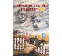 Hoping to make a difference by holding onto hope