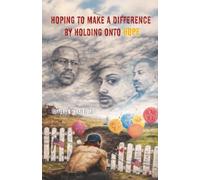 Hoping to make a difference by holding onto hope