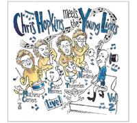 Hopkins, Chris Meets the Young Lions - Chris Hopkins Meets the Young Lions: Live! Vol. 2