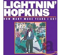 Hopkins, Lightnin' - How Many More Years I Got